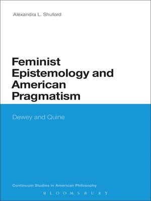 cover image of Feminist Epistemology and American Pragmatism